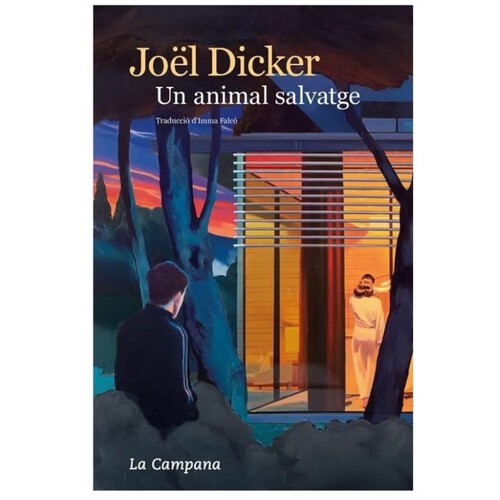 ED. LA CAMPANA Llibre Un animal salvatge