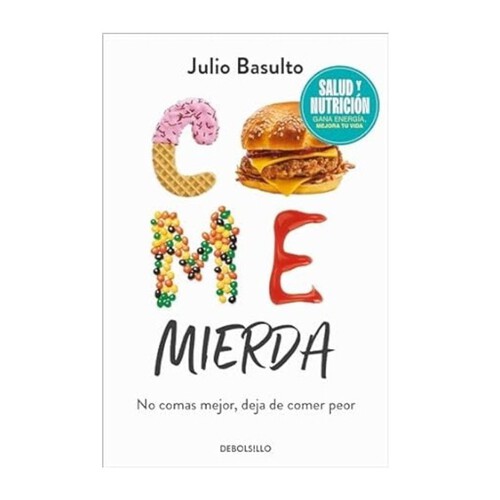 ED. DEBOLSILLO Llibre Come mierda